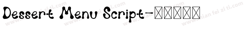Dessert Menu Script字体转换